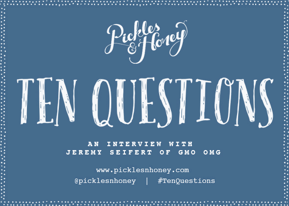 10 Questions: An Interview with Filmmaker Jeremy Seifert of GMO OMG | picklesnhoney.com #tenquestions