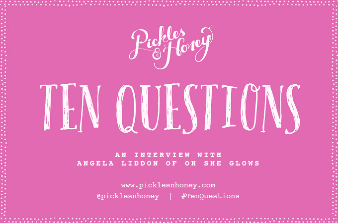 10 Questions: An Interview with Angela Liddon of Oh She Glows | picklesnhoney.com