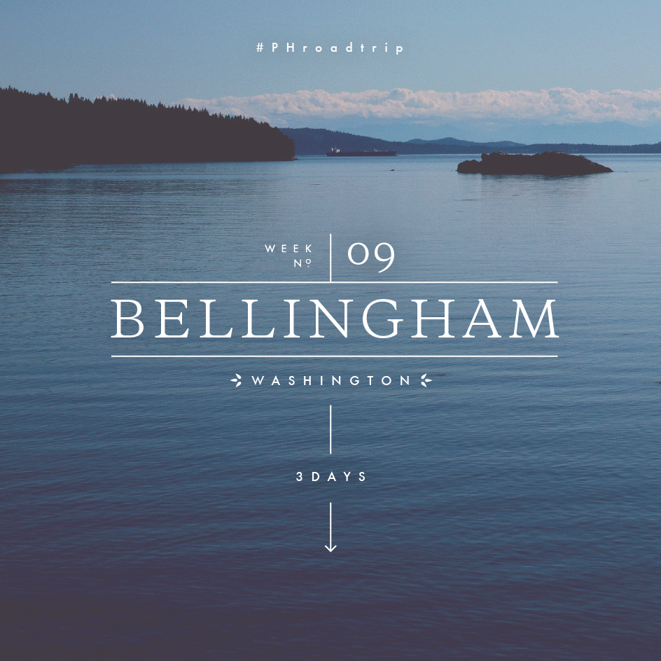 #PHroadtrip Week 9: Bellingham, WA | picklesnhoney.com